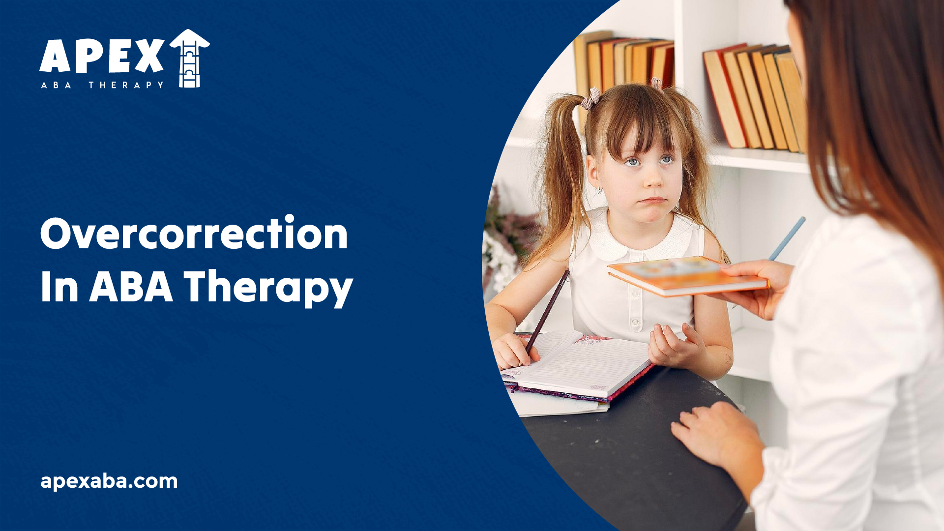 Overcorrection In ABA Therapy - Apex ABA Therapy